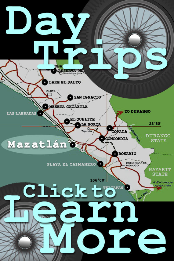A 2023 Guide and free maps for Mazatlan Day Trips!