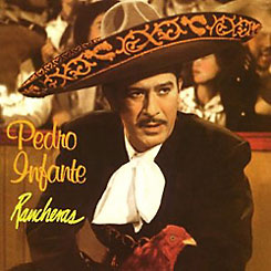 Pedro Infante Rancheras original album cover